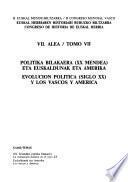 Euskal Herriaren Historiari Buruzko Biltzarra: Politika bilakaera (XX mendea) eta Euskaldunak eta Amerika