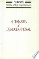 Eutanasia y derecho penal
