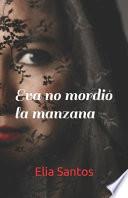 Eva no mordió la manzana