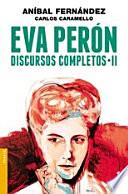 Libro Eva Perón. Discursos completos II