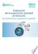 Evaluación de la exposición prenatal al mercurio
