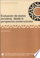 Evaluación de Textos Escolares Desde la Perspectiva Constructivista