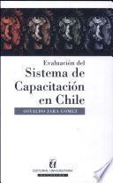 Evaluación del sistema de capacitación en Chile