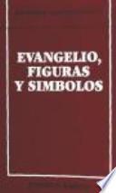 Evangelio, figuras y símbolos