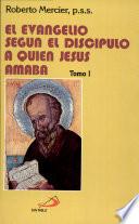 Evangelio Segun El Discipulo A Quien Jesus Amaba
