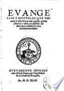 Evangelios y epistolas que por todo el ano se leen en la yglesia ... en espanol Nuevamente impreso