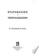 Evaporación y cristalización
