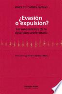 ¿Evasión o expulsión?
