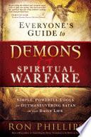 Everyone's Guide to Demons and Spiritual Warfare