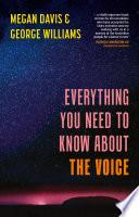 Everything You Need to Know about the Voice