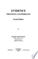 Evidence, Principles, and Problems