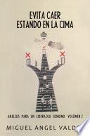 Evita Caer Estando En La Cima