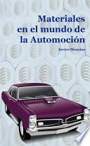 Evolución de los materiales en la industria de la automoción