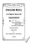 Evolución mítica en el imperio incaico del Tahuantinsuyo