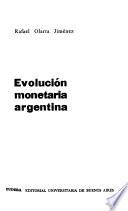 Evolución monetaria argentina