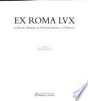 Ex Roma lux