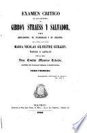 Examen crítico de las doctrinas de Gibbon, Strauss y Salvador sobre Jesucristo, su evangelio y su iglesia