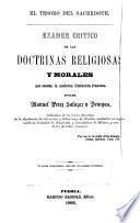Examen critico de las doctrinas religiosas y morales que enseña la moderna literatura francesa