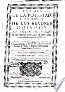 Examen de la potestad y jurisdicion de los señores obispos