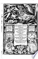 Examen de la verdad en repuesta a los tratados de los derechos de la Reyna Christianissima sobre varios estados de la monarchia de España
