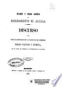 Exámen y juicio crítico del ordenamiento de Alcalá
