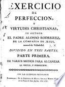 Exercicio de perfeccion y virtudes christianas, 1