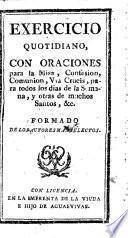 Exercicio Quotidiano, Oraciones y devociones para antes y despues de la confesion y sagrada comunion, etc