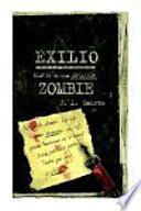 Exilio: Diario de Una Invasión Zombie