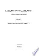Exils, migrations, création: Les mondes anglophones