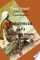 Existencia: La Verdad Simple