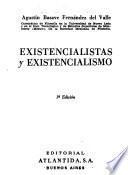Existencialistas y existencialismo