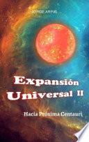Expansión Universal II