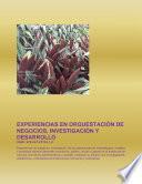Experiencias en Orquestación de Negocios, Investigación y Desarrollo