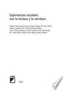 Experiencias escolares con la lectura y la escritura