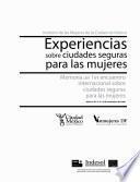 Experiencias Sobre Ciudades Seguras Para Las Mujeres