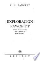 Exploración Fawcett, adaptada de sus manuscritos