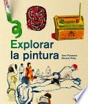 Explorar La Pintura