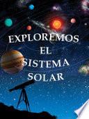 Exploremos el sistema solar