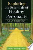 Exploring the Essentials of Healthy Personality