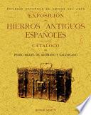 Exposición de hierros antiguos españoles.