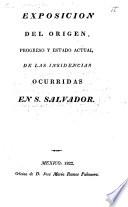 Exposicion del orígen, progreso y estado actual de las insidencias occurridas en S. S. [Signed, J. de D. Mayorga.]