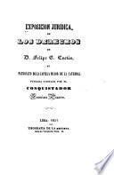 Exposicion juridica de los derechos de D. Felipe E. Cortés al patronato de la Capilla Mayor de la Catedral, fundada y dotada