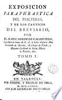 Exposicion paraphrastica del psalterio y de los canticos del breviario