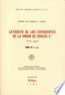Extracto de los expedientes de la Orden de Carlos 3°, 1771-1847