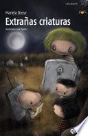 Extrañas criaturas