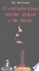 Extrano Caso Del Dr. Jekyll Y Mr. Hyde