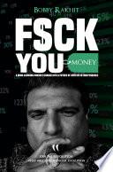 F$CK YOU MONEY