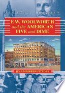 F.W. Woolworth and the American Five and Dime