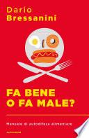 Fa bene o fa male?