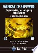 Fábricas de Software: Experiencias, Tecnologías y Organización. 2ª Ed.